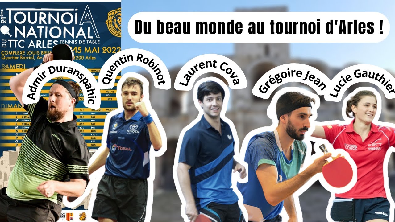 Tournoi national d'Arles 2022 | Tennis de table 🏓