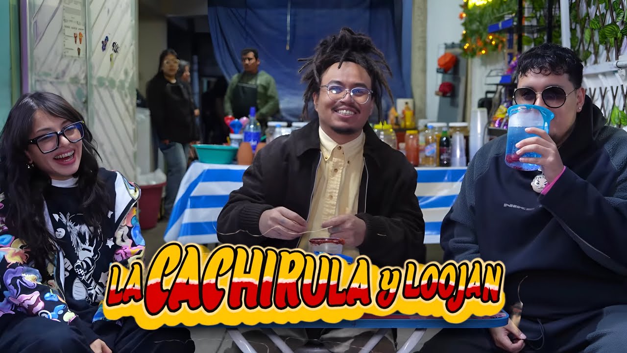 MICHELADAS y AZULITOS con LA CACHIRULA y LOOJAN - Lalo Elizarrarás