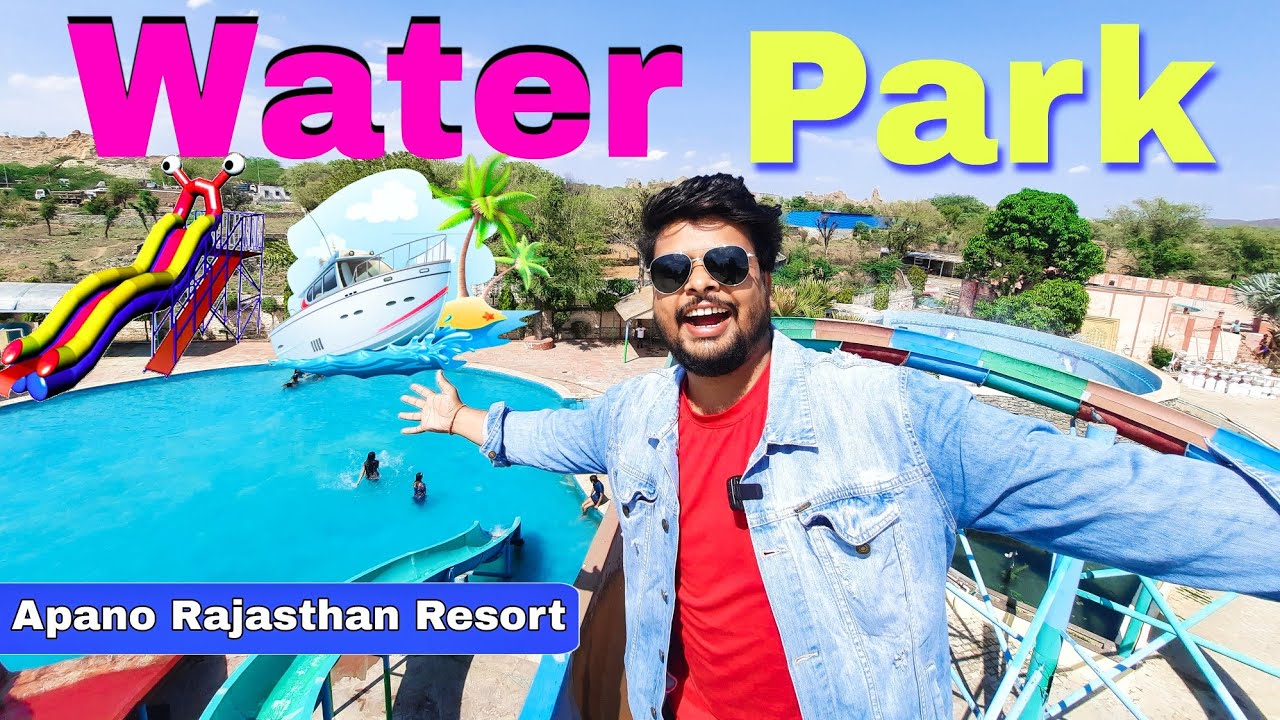 Best Water Park Jaipur | Apano Rajasthan Holiday Resort | Cheapest Water Park only Rs.300 | Tickets