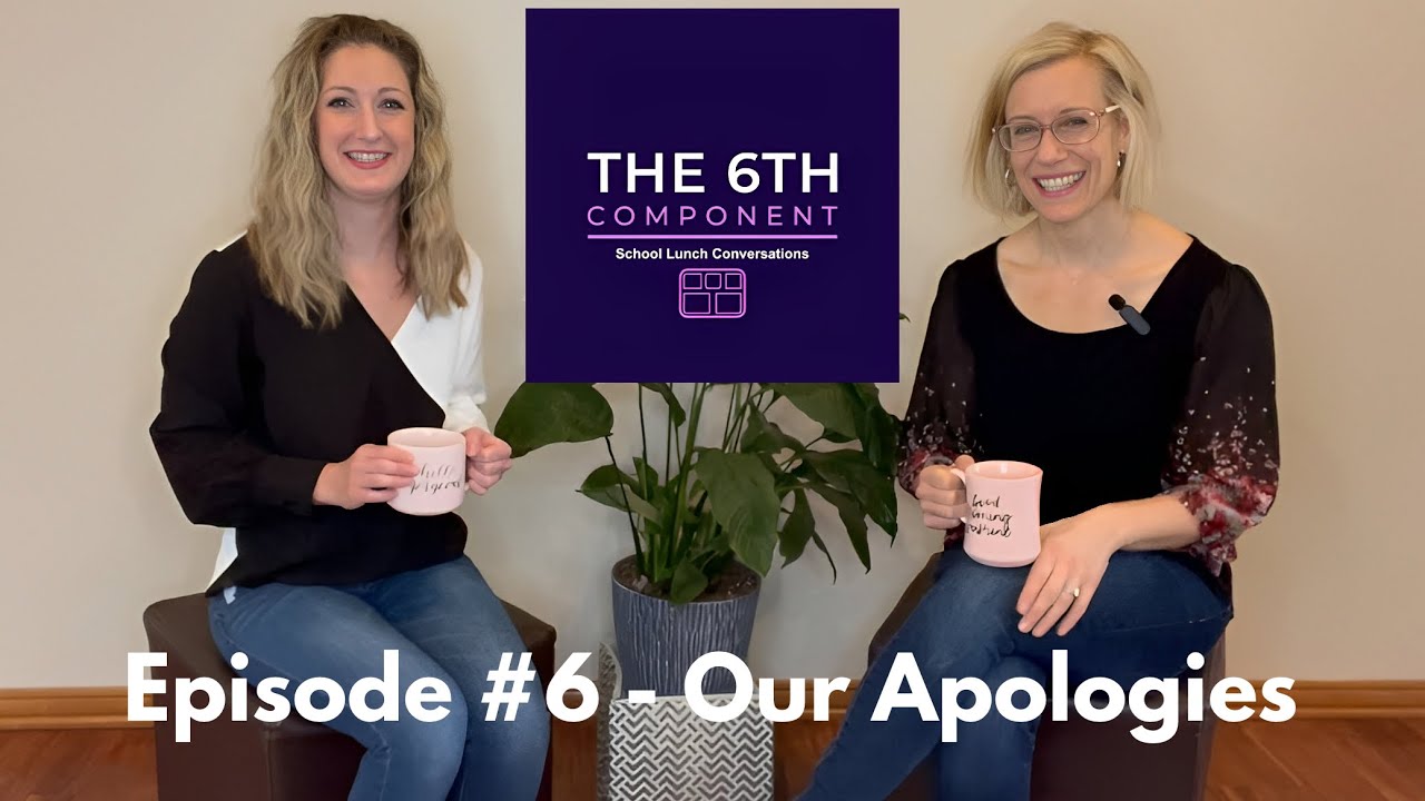 Episode #6 - Our Apologies!