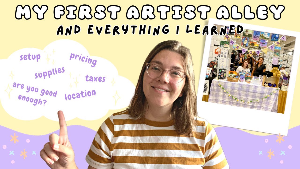 Everything I learned from my FIRST Comic Con Artist Alley