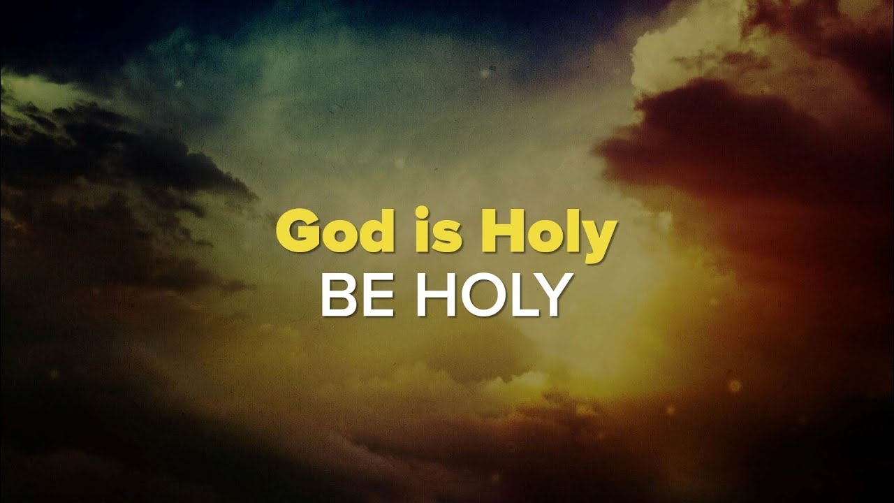 Attributes of God - God is Holy: Be Holy - Peter Tanchi