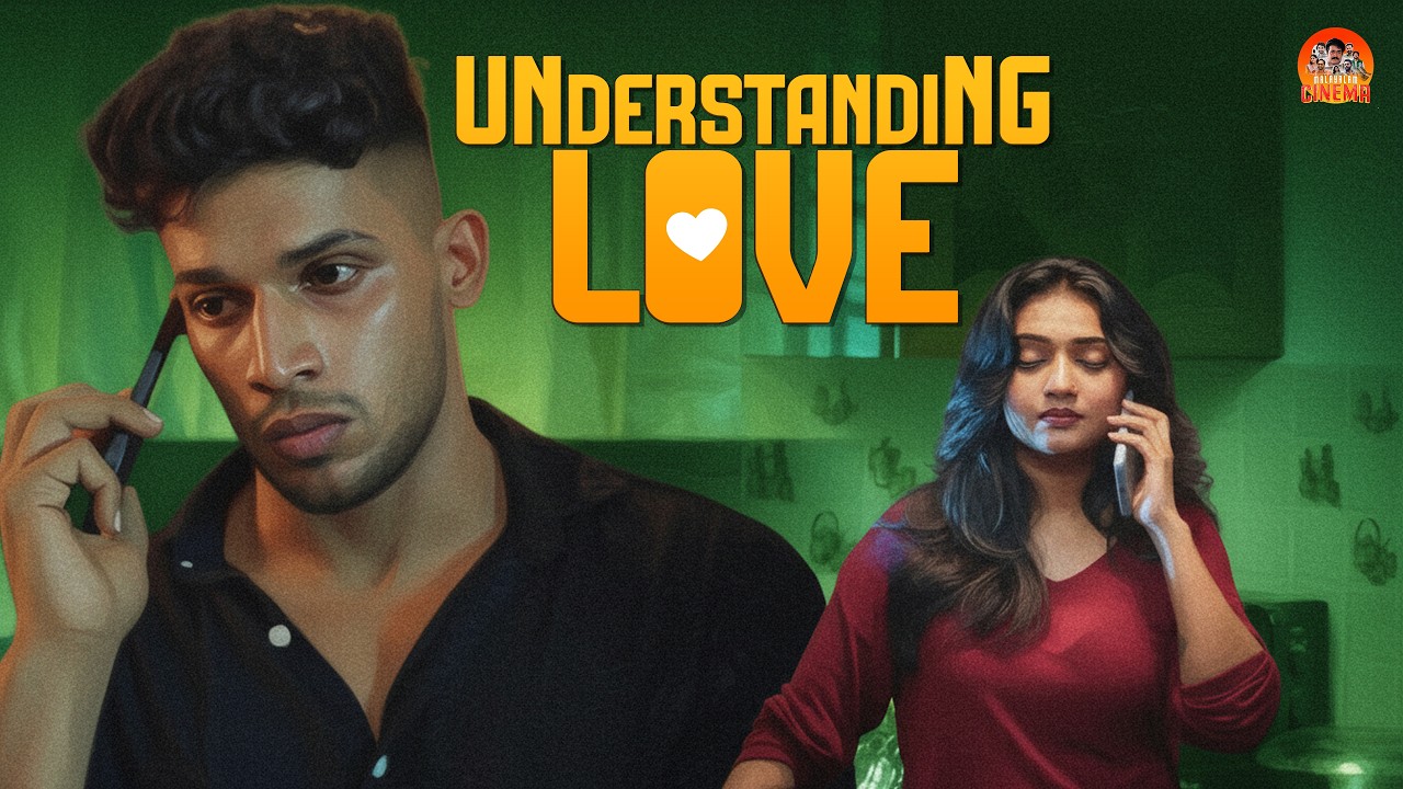 Understanding Love | Romantic Malayalam Short Film | Movie Scenes #newmalayalammovie