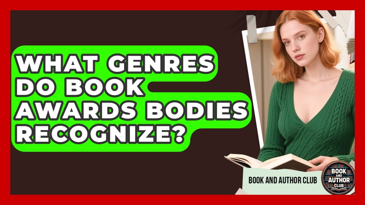 What Genres Do Book Awards Bodies Recognize? | Book and Author Club News