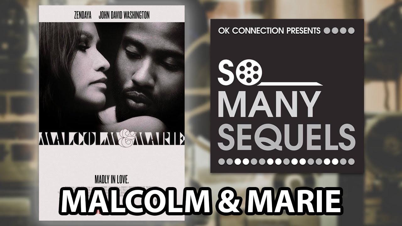Malcolm and Marie REVIEW | So Many Sequels
