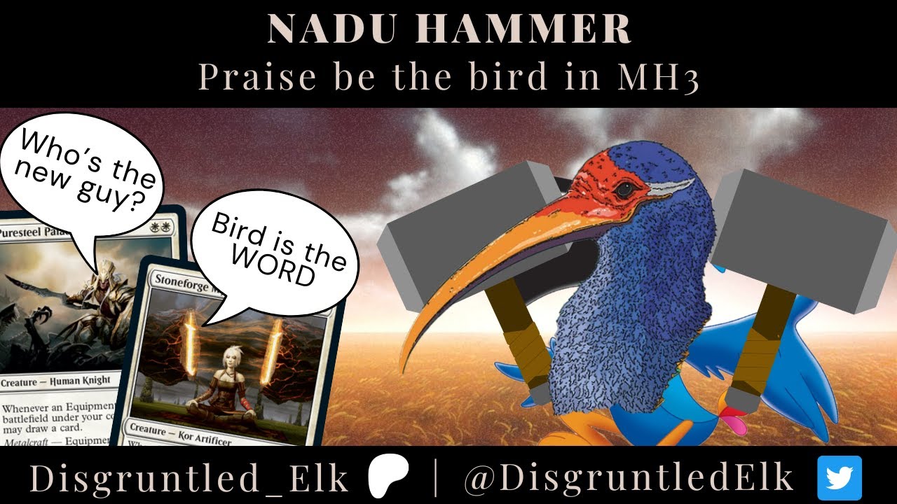 The Bird is the Word | Nadu Bant Hammer | Modern | League | MH3