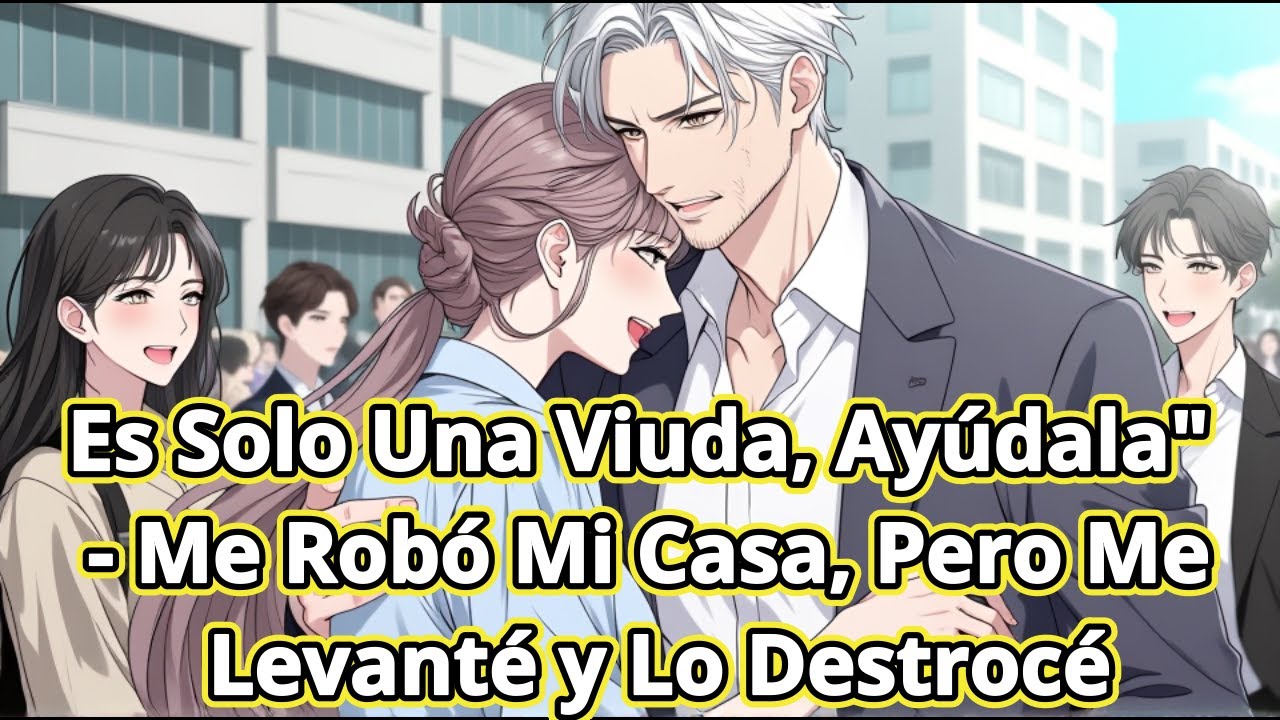Es Solo Una Viuda, Ayúdala