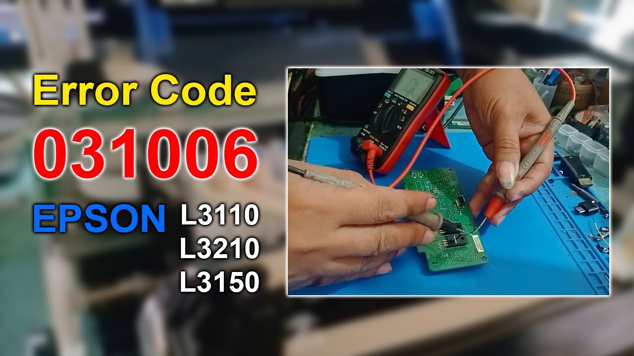 ERROR CODE 031006 FIXED EPSON L3110, L3210, L3150