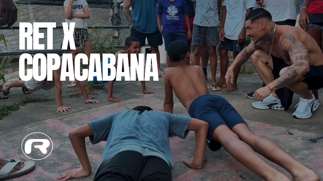 RET x COPACABANA. LANÇANDO A RÉGUA E UM TREINO DE CRIA