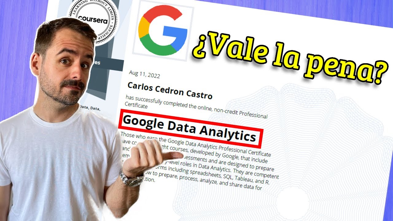 Certificado Profesional de Google Data Analytics | Mi honesta opini&oacute;n
