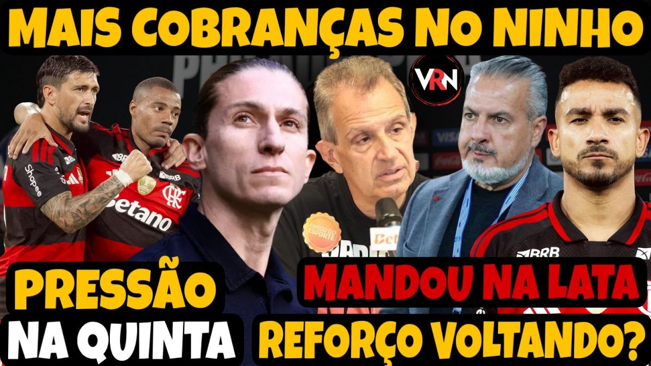 MAIS COBRANÇAS NO NINHO! TEVE BRONCA? FILIPE CONVERSA COM CAPITÃES! JORGINHO NA DECISÃO?! +