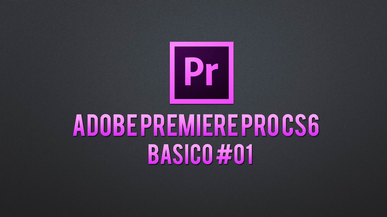 Tutorial Adobe Premiere Pro CS6 Basico 01