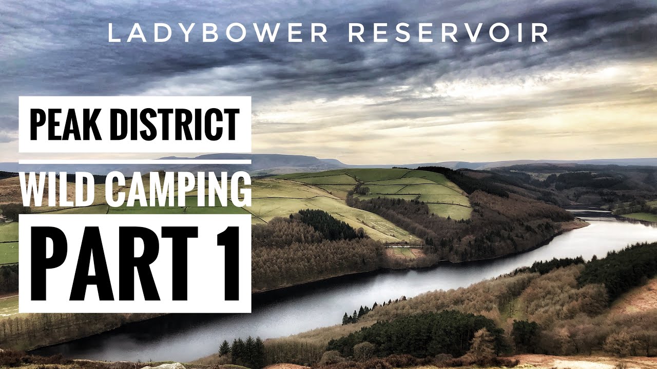 SOLO WILD CAMPING IN THE PEAK DISTRICT PART 1 / Lady Bower Reservoir / Lanshan 2