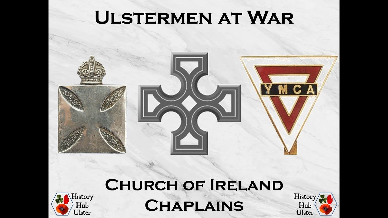 70. Ulstermen at War - Church of Ireland Chaplains
