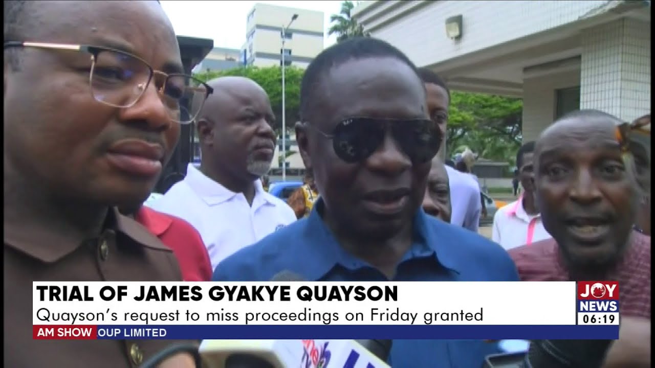 Trial of James Gyakye Quayson: Quaysons request to miss proceedings on Friday granted