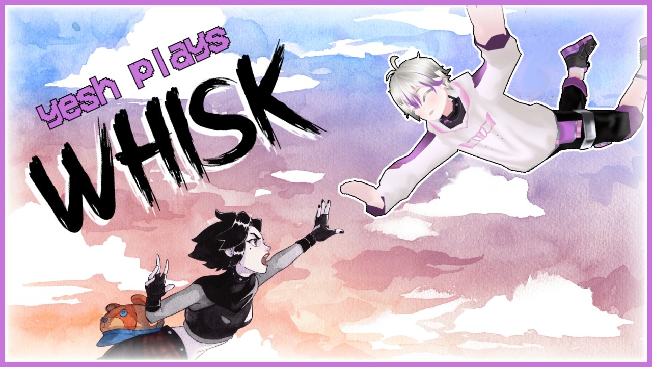 we CANNOT speedrun (Whisk)