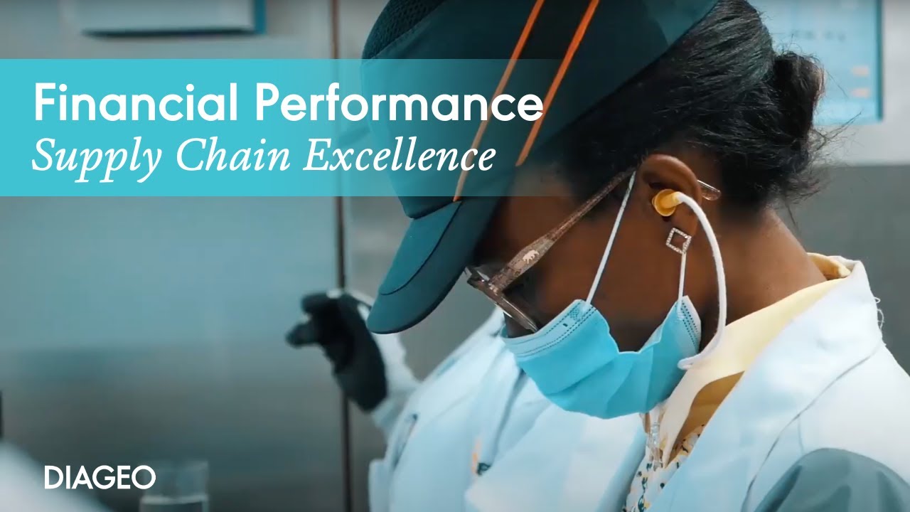 Capital Markets Day 2021: Supply chain excellence | Diageo