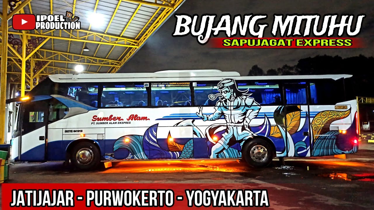 SAPUJAGAT ANDALAN MENUJU YOGYAKARTA‼️Bujang Mituhu Jatijajar - Purwokerto - Yogyakarta