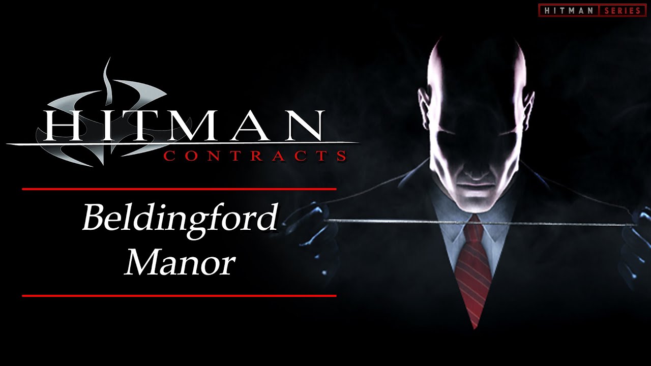 Hitman: Contracts - Mission #4 - Beldingford Manor