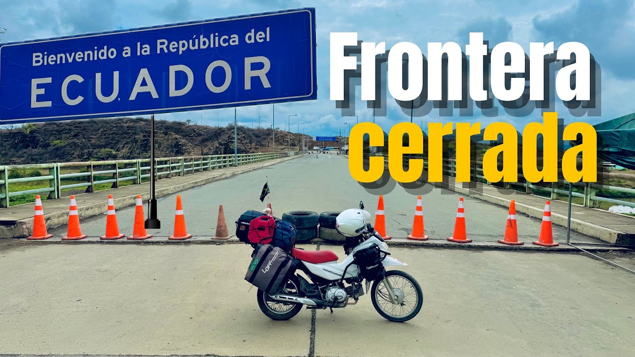 Meiavoltaaomunto 081- Fronteira FECHADA, tive que voltar, não cometa esse erro ao entrar no PERU
