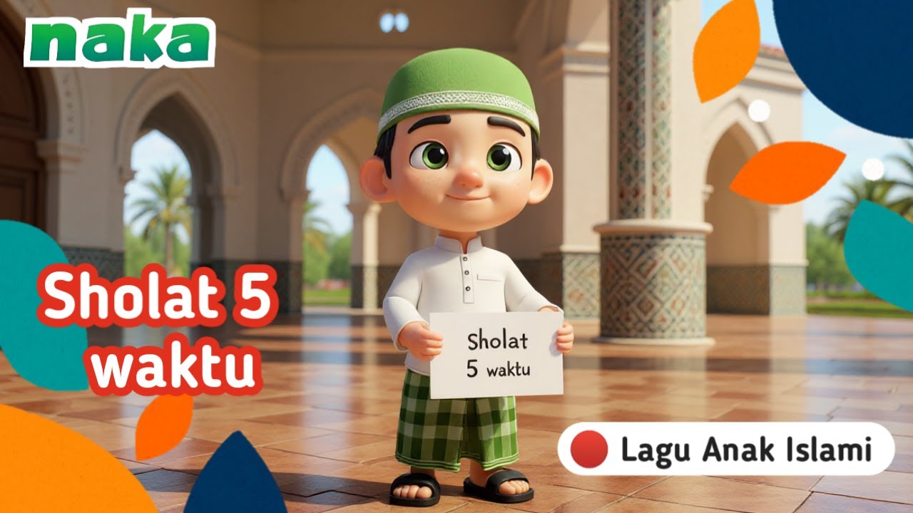Sholat 5 Waktu - Lagu Anak Islami