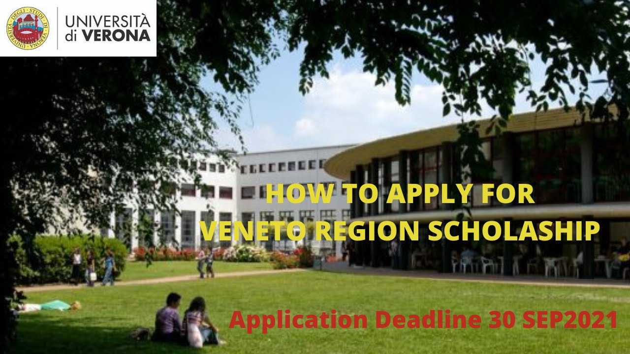 HOW TO APPLY FOR VENETO REGION SCHOLARSHIP l UNIVERSITY OF VERONA SCHOLARSHIP