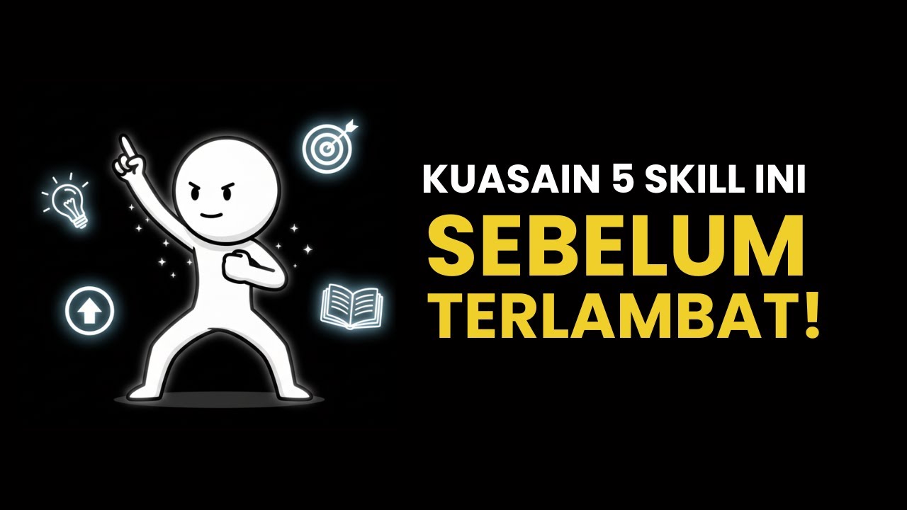 Lu Bakal Nyesel Kalau Nggak Pelajari Skill Ini Sekarang! - 5 Skill yang Wajib Lu Pelajari Sekarang