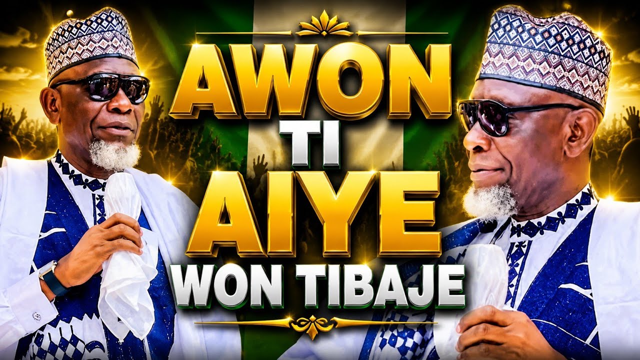 AWON TAYE WON TIBAJE BY SHEIKH BUKARI MUSA AJIKOBI 1 WATCH SHARE AND SUBSCRIBE 