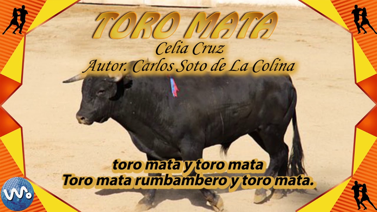 Toro Mata - Celia Cruz (Letra)