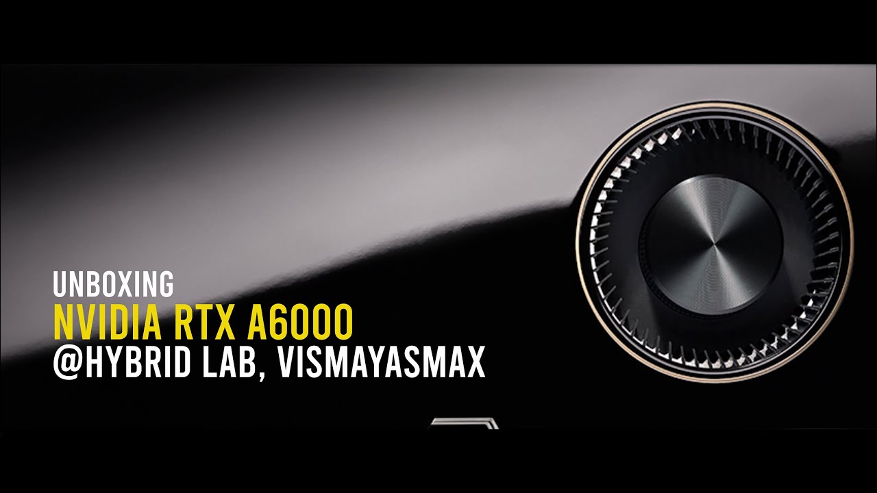 NVIDIA QUADRO RTX A6000 | VISMAYASMAX