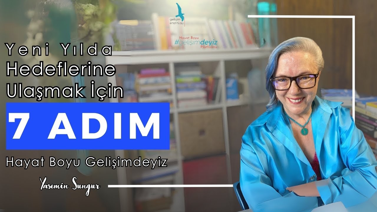 Hedeflerine Ulaşmak İ&ccedil;in 7 Adım #7Adım #Hedefler #hareketege&ccedil; #gelişimdeyiz #yaseminsungur