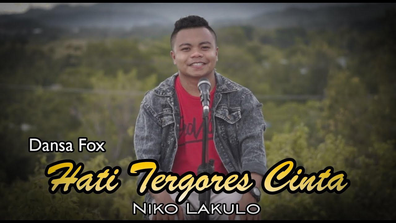 LAGU DANSA FOX TERBARU - HATI TERGORES CINTA || NIKO LAKULO ( Cover )