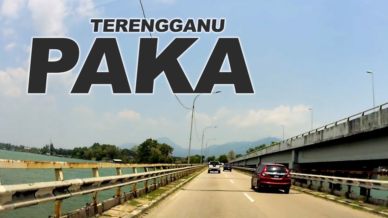 Terengganu: Jalan Kemaman Dungun - Pekan Paka - Jambatan Sungai Paka - Kg. Nyior - Durian Mentangau