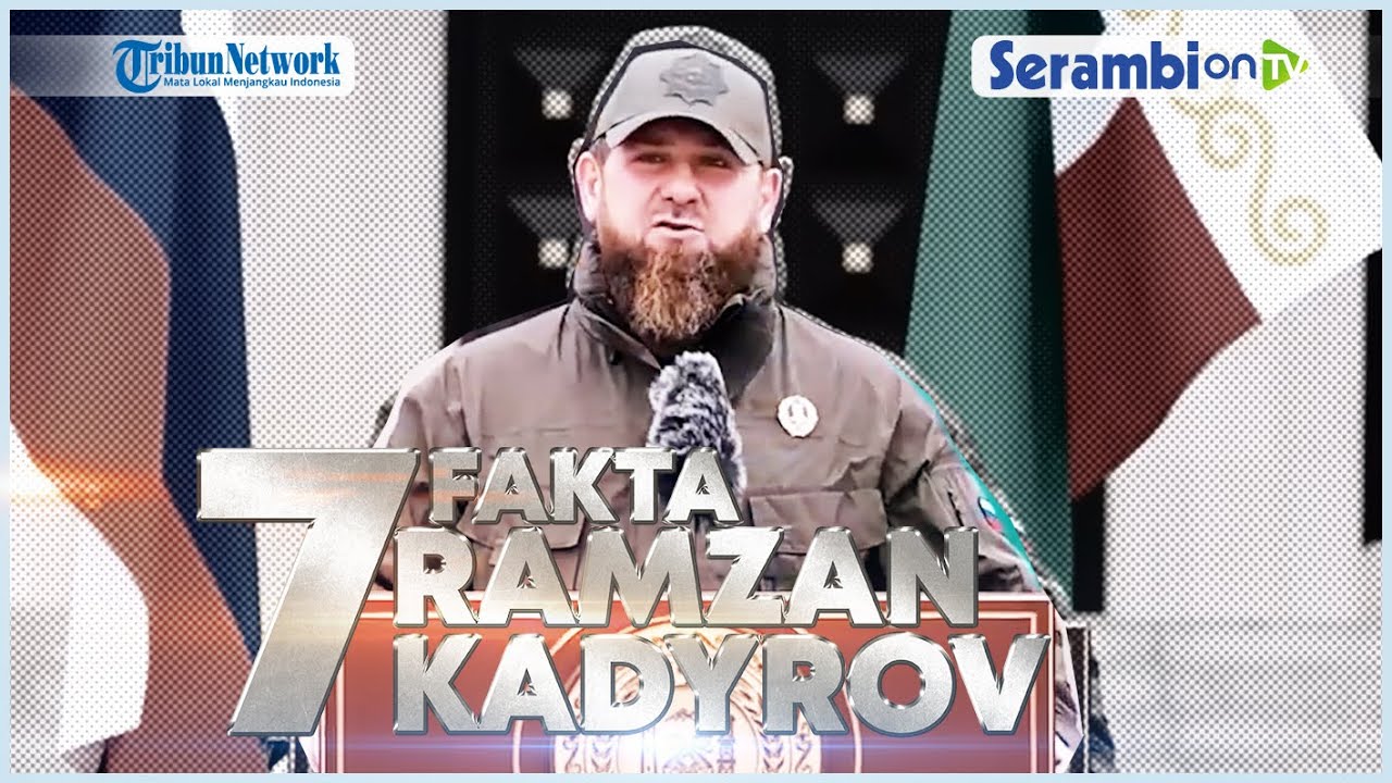 Sederet Fakta Presiden Ramzan Kadyrov, Si Putin Kecil Dari Chechnya