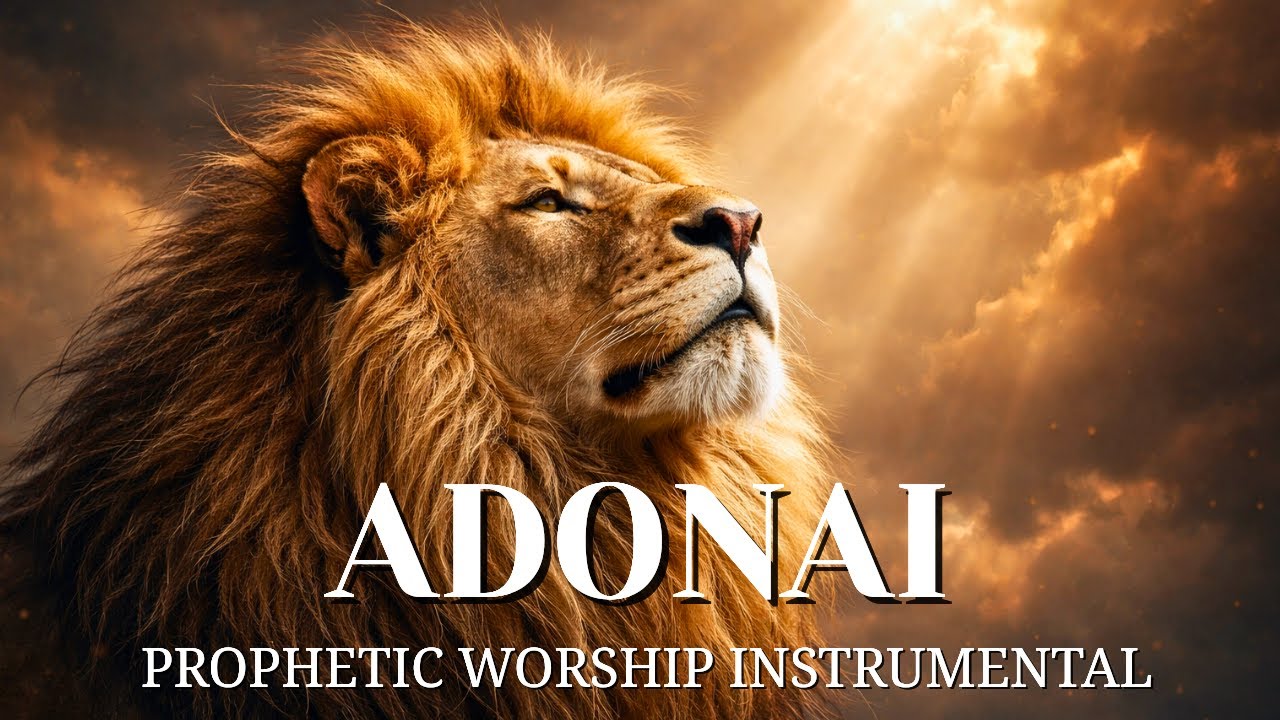 ADONAI | Prophetic Warfare Instrumental Worship | Prayer & Intercession Music