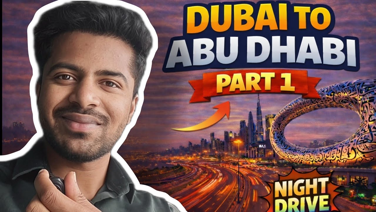 Dubai to Abu Dhabi Night Drive 🇦🇪 | Sheikh Zayed Road Towers & Yas Mall | Part 1 | Tamil