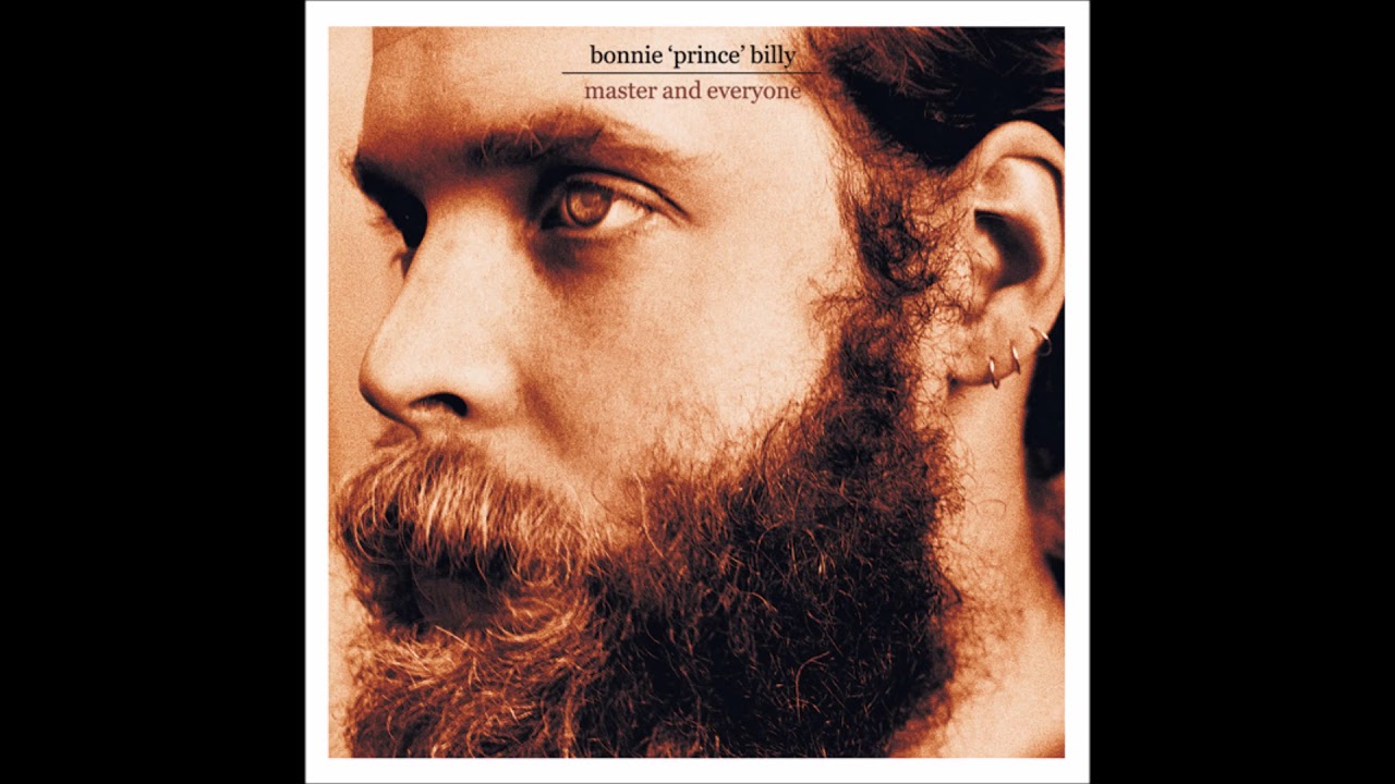 Bonnie 'Prince' Billy - Wolf Among Wolves