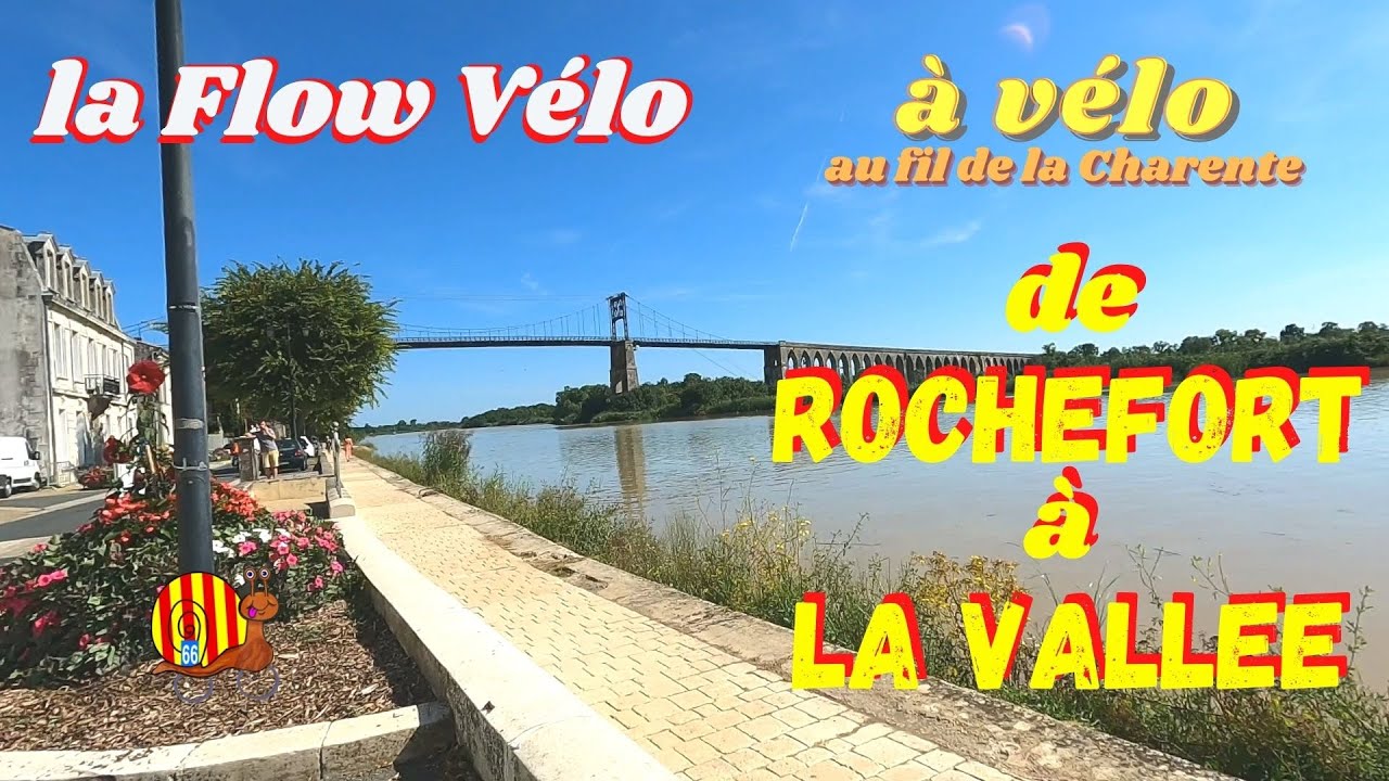 La FLOW VELO de ROCHEFORT à LA VALLEE  par les Pédaleurs 66 au fil de la Charente. Véloroute sympa.