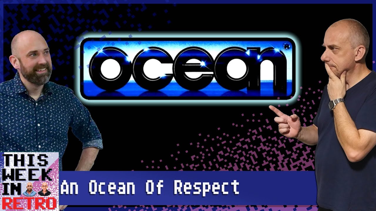 An Ocean of Respect - This Week In Retro 76