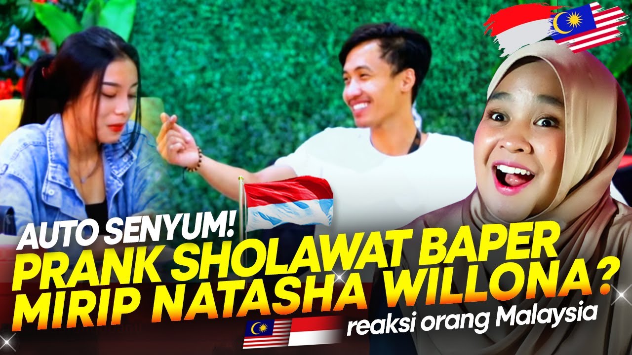 🇮🇩 KOCAK!!🤣🤣 PRANK SHOLAWAT & MENGAJI RONANSAEFULL | MIRIP ARTIS NATASHA WILLONA!! || 🇲🇾 REACTION