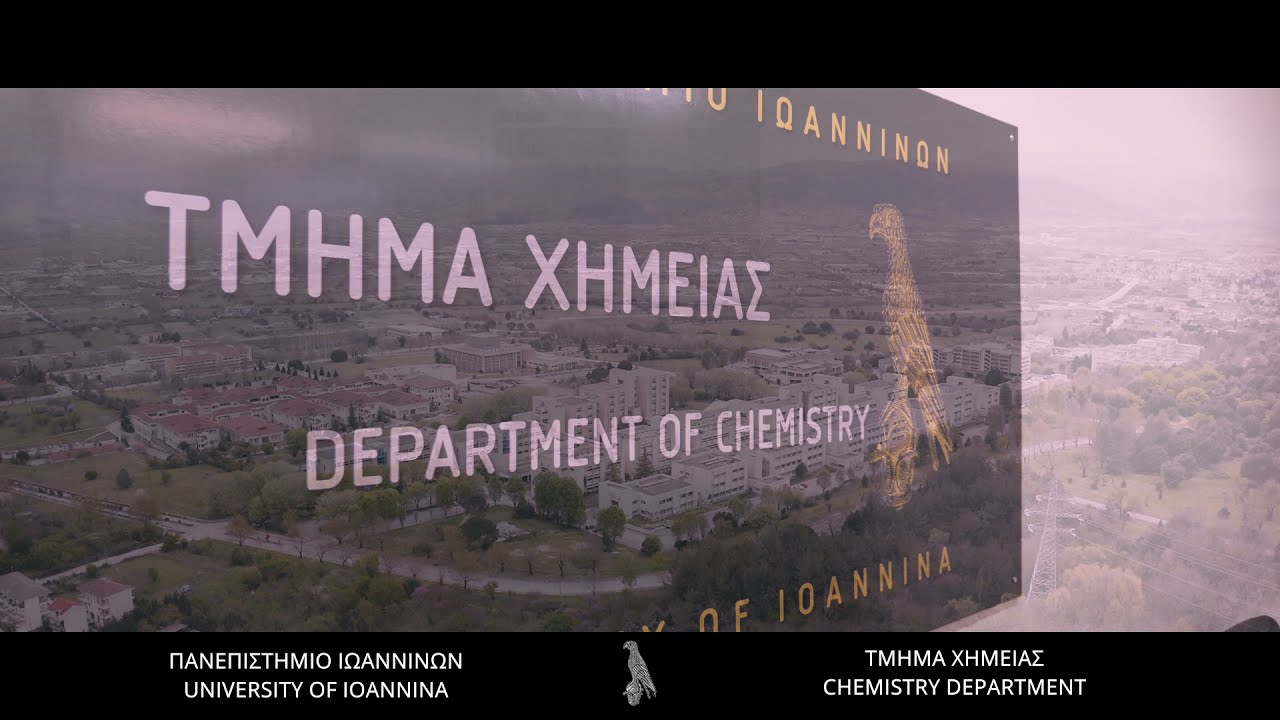 Σύντομη παρουσίαση του Τμήματος Χημείας του Πανεπιστημίου Ιωαννίνων