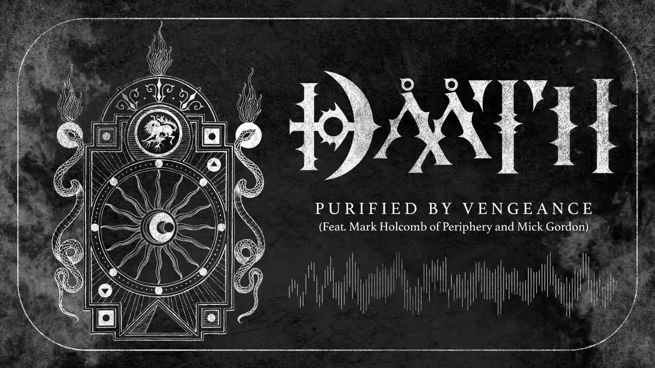 D&aring;&aring;th - Purified by Vengeance (ft. Mark Holcomb of Periphery & Mick Gordon) (OFFICIAL)