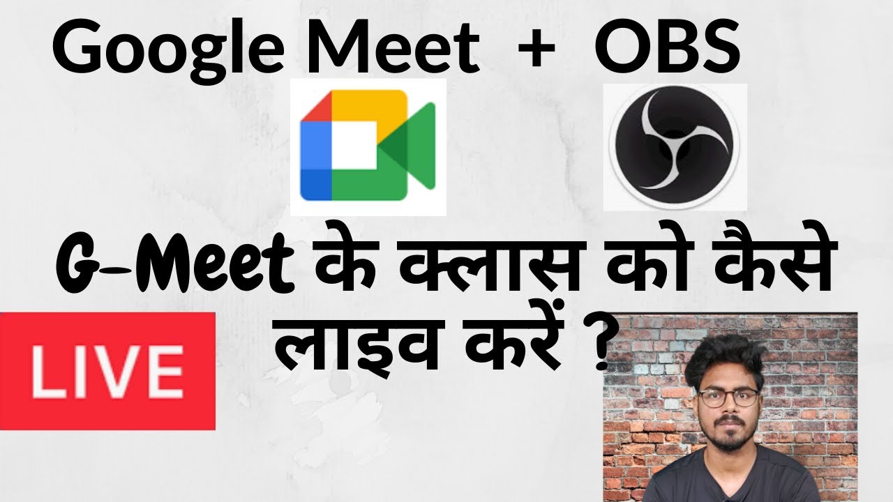 Best way to teach Google Meet + OBS | Live stream your google meet class