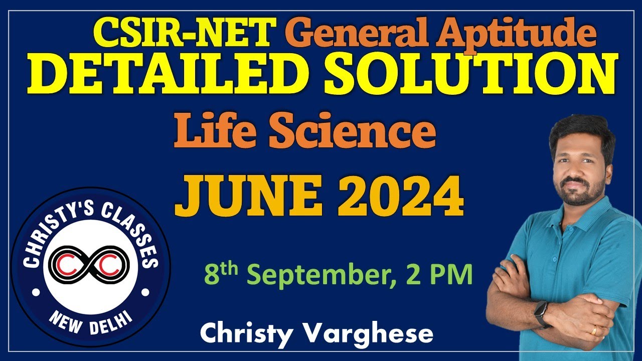 CSIR-NET ИЮНЬ 2024 Часть A | Полные решения | Науки о жизни | Общие способности | Кристи Варгезе