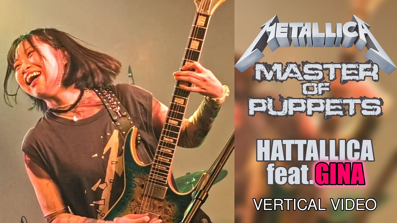 METALLICA - Master of Puppets (HATTALLICA feat.GINA Cover) Vertical Video