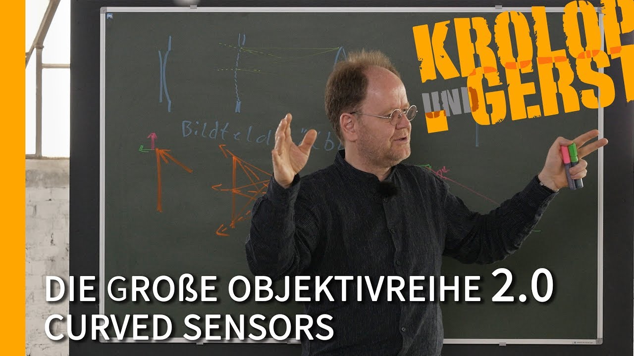 Curved Sensors - Die große Objektivreihe 2.0 - 12/30 📷 Krolop&Gerst