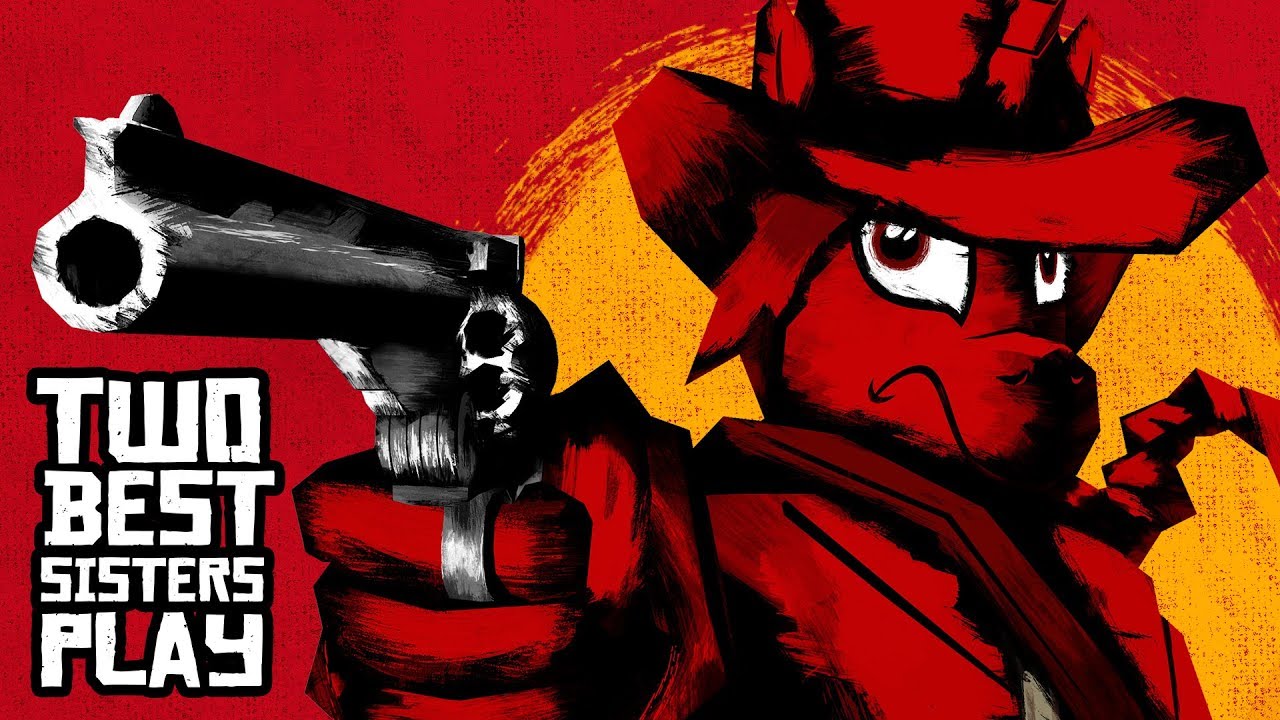 Two Best Sisters Play - Red Dead Redemption 2