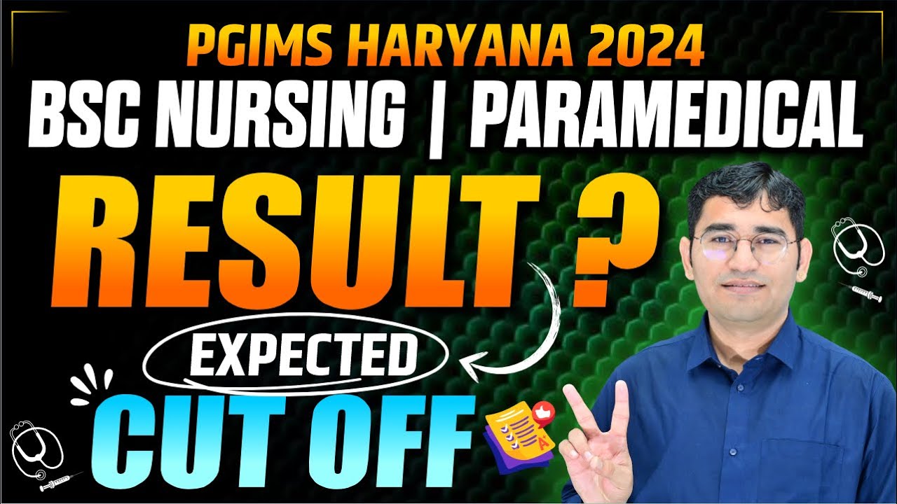 HARYANA BSC NURSING 2024 RESULT UPDATE | PGIMS ROHTAK CET 2024 RESULT KAB AAYEGA | BY VIJAY SIR