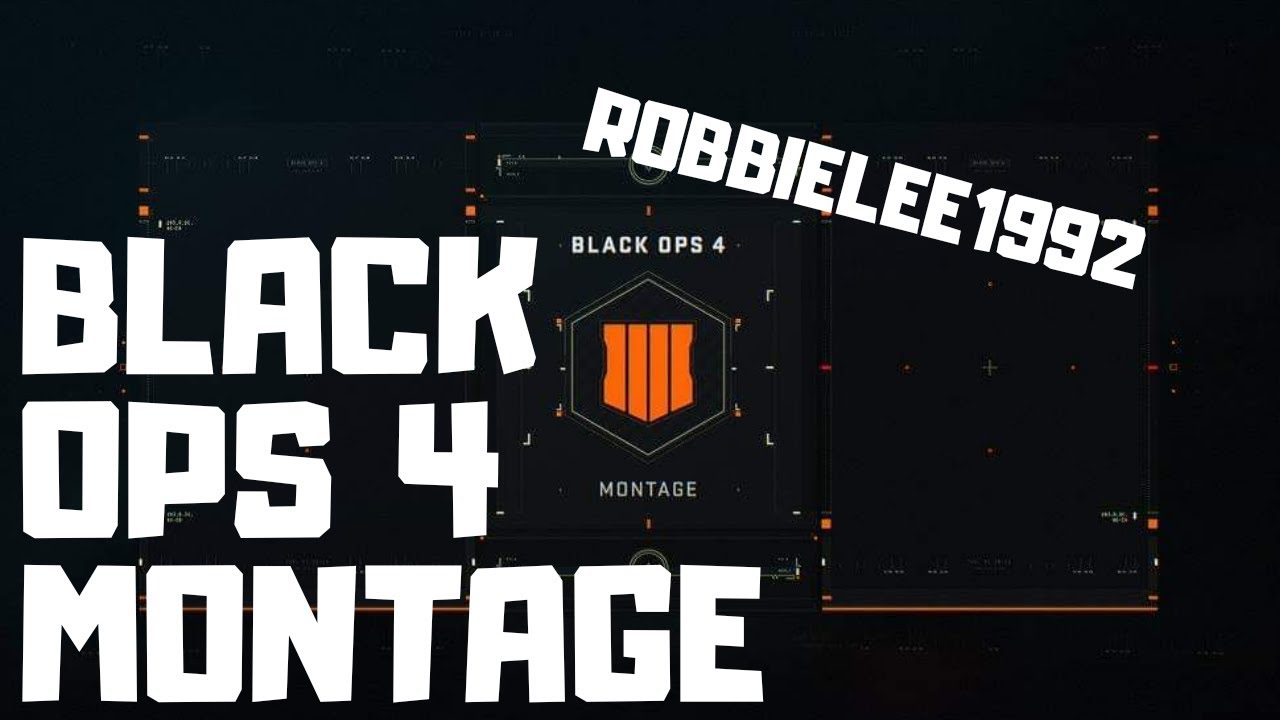 BLACK OPS 4 MONTAGE_ROBBIELEE1992 (KSI & RANDOLF-NEW AGE)