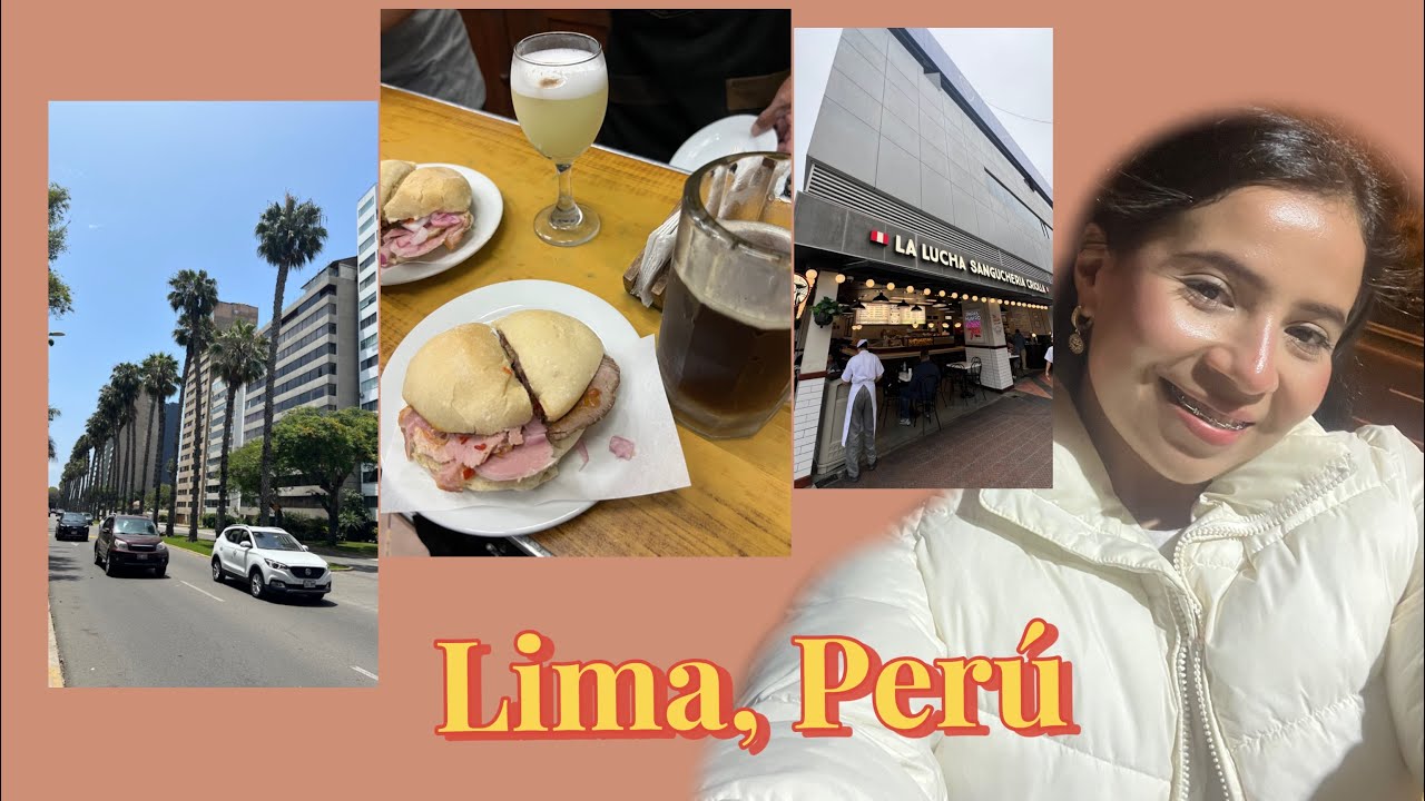 ✨ Lima, Perú | Comida rica y vibes de ciudad 🇵🇪